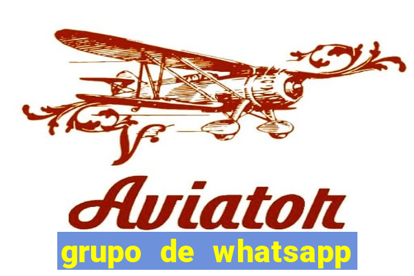 grupo de whatsapp de putaria